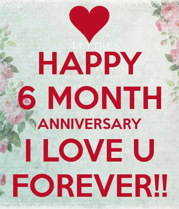 6 month anniversary messages