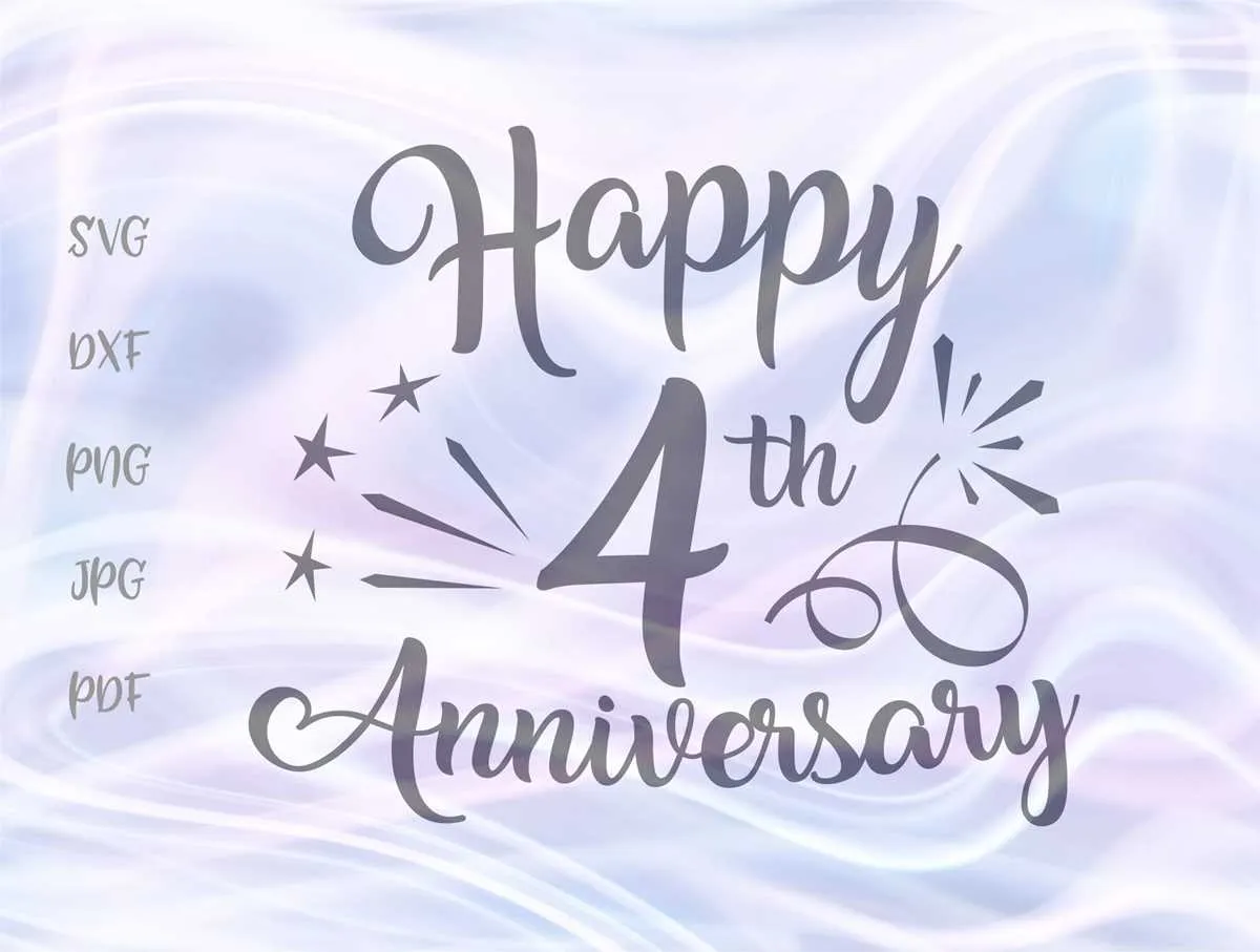 four years anniversary message