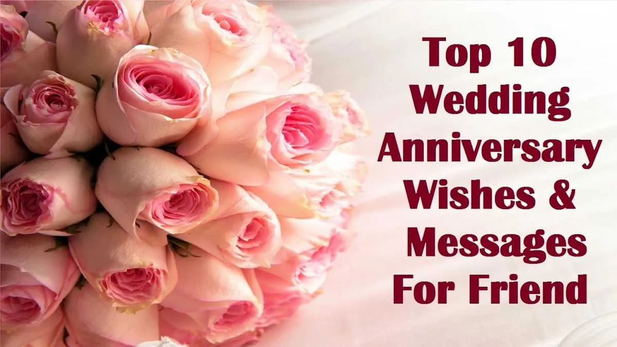 happy wedding anniversary message to my friend
